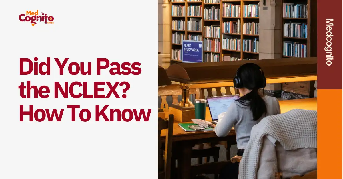 How To Know If You Passed The NCLEX Right Away Clues Myths 