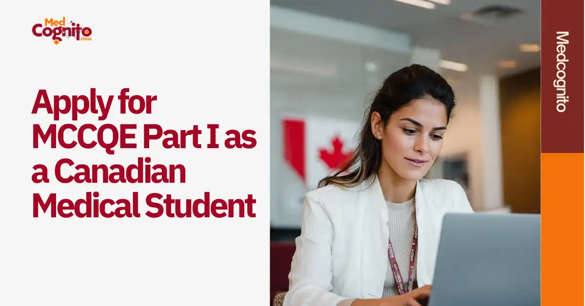 How to Apply for MCCQE Part I as a Canadian Medical Student